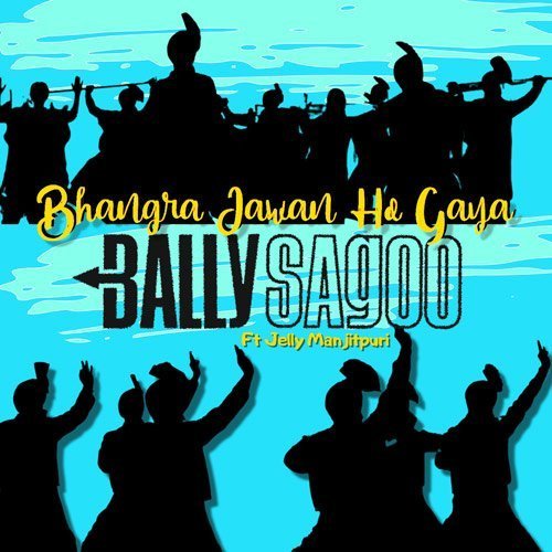 Bhangra Jawan Ha Gaya - Single