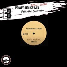 Koi Nahin Hai Mera - Power House Mix (Ft Madhvi Shrivastav)